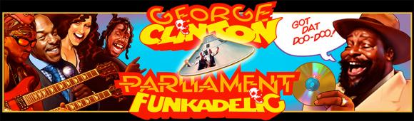 George Clinton & Parliament Funkadelic