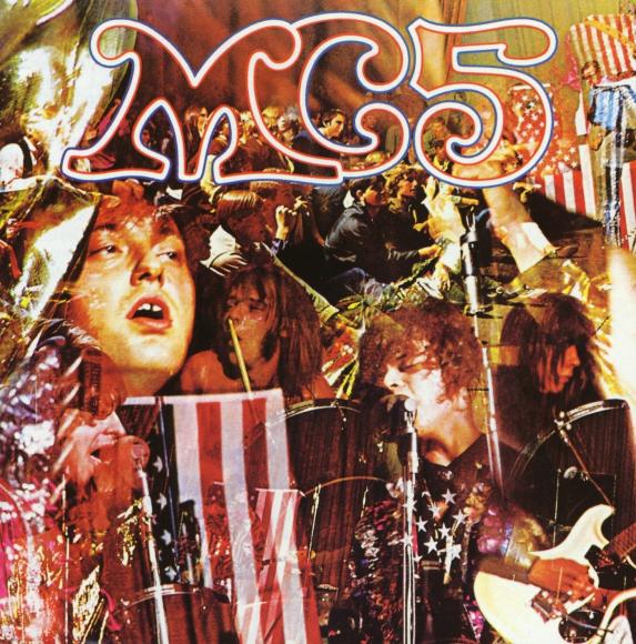 Kick Out The Jams: MC5